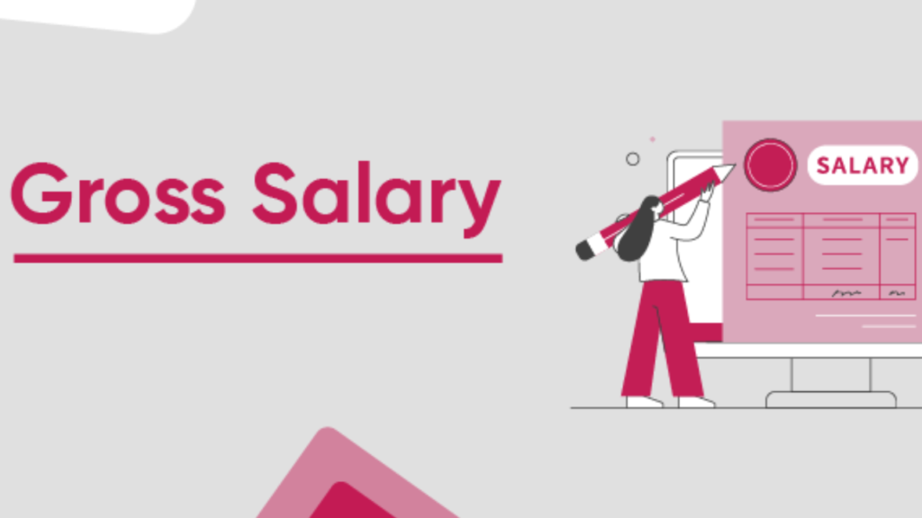 Gross Salary Meaning