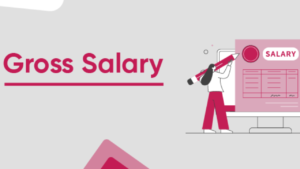 Gross Salary Meaning
