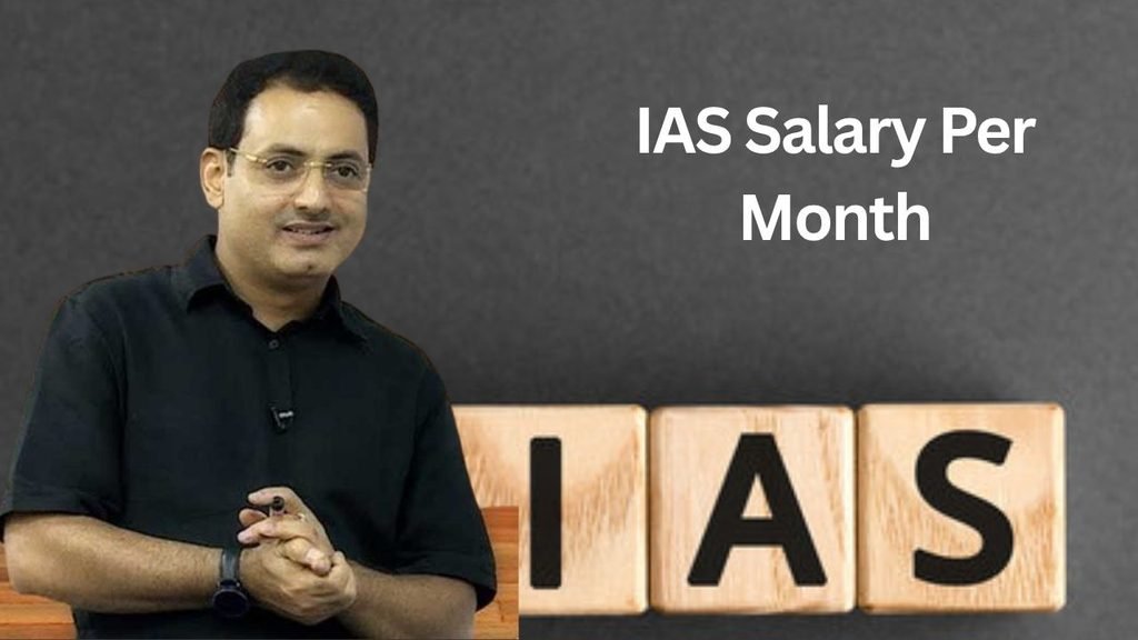 IAS Salary Per Month