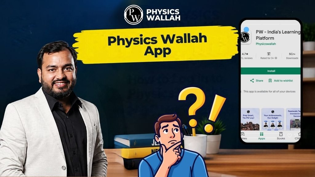 What Is the Physics Wallah App?